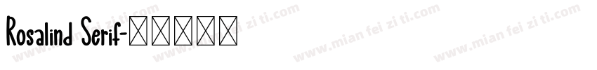 Rosalind Serif字体转换